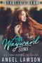 [The Wayward Sons 02] • The Wayward Sons (Book 2) · Starlee's Turn